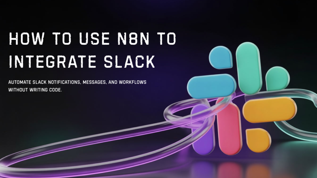 How to Connect n8n to Slack