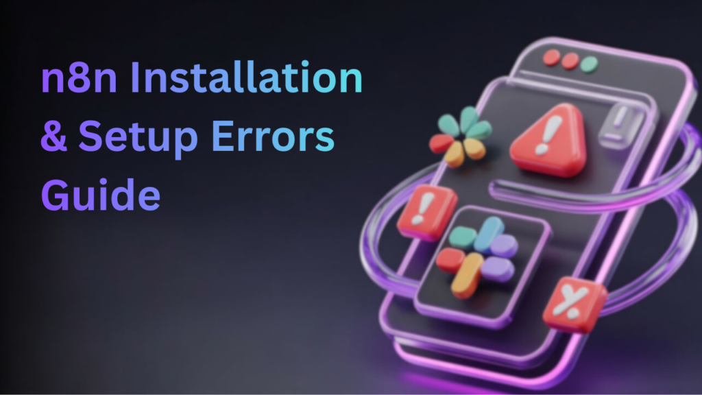 Complete n8n Installation Guide With 5 Key Steps